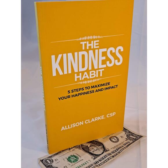The Kindness Habit by Allison Clarke (2018 1st Ed., Inscr. by author, Softcover) - Picture 7 of 7